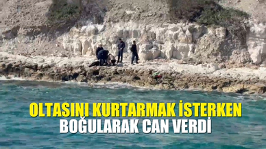 Oltasını kurtarmak isterken boğularak can verdi