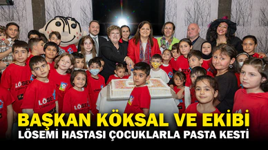 Başkan Köksal, lösemi hastası çocuklarla pasta kesti