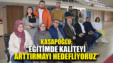 Eğitimdeki kalitenin arttırılmasını hedefleniyor