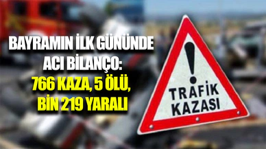 Ramazan Bayramı’nın ilk günü trafik kazalarıyla gölgelendi