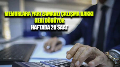 Haftalık çalışma süresi 20 saate iniyor