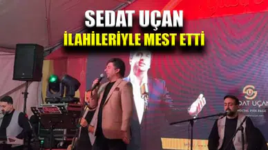Sedat Uçan ilahileriyle mest etti