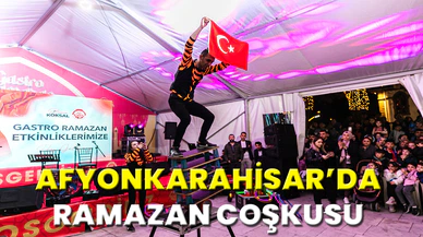 Afyonkarahisar’da Ramazan Etkinlikleri coşkuyla devam ediyor