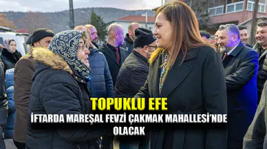 Topuklu Efe İftarda Mareşal Fevzi Çakmak Mahallesi'nde Olacak