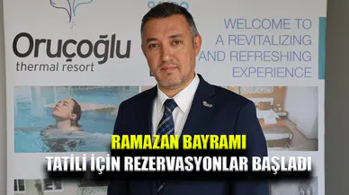Canarslanlar: "Ramazan Bayramı tatili rezervasyonları başladı"