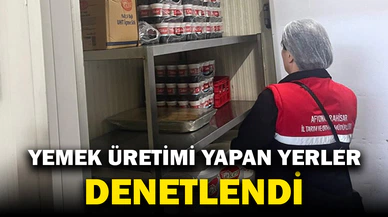 Afyon'da Tabldot yemek üretim tesislerinde denetim gerçekleştirildi