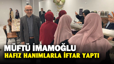 Afyon Müftüsü İmamoğlu hafızlarla iftar yaptı