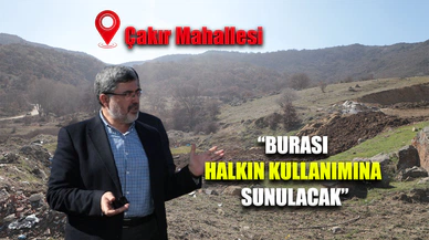 Milletvekili Özkaya: Burası halkın kullanımına sunulacak