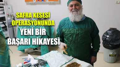 Dr. Hayati Umaç'tan Başarılı Safra Kesesi Ameliyatı