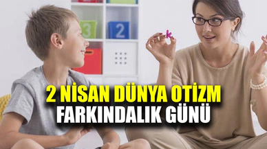2 Nisan Dünya Otizm Farkındalık Günü