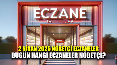 Afyonkarahisar'daki nöbetçi eczaneler 2 Nisan 2025