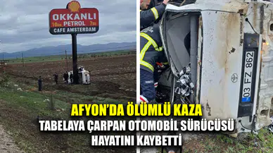 Afyonkarahisar'da ölümlü kaza
