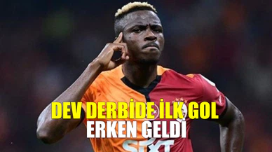 Dev derbide ilk gol erken geldi