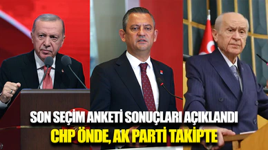 Son Seçim Anketi Sonuçları Açıklandı: CHP Önde, AK Parti Takipte Hangi partinin oyu yüzde kaç? İşte anket sonuçları