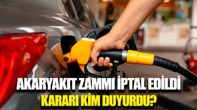 Akaryakıt zammını iptal edildi