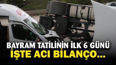 Bayram tatilinin ilk 6 gününde trafik kazası bilançosu