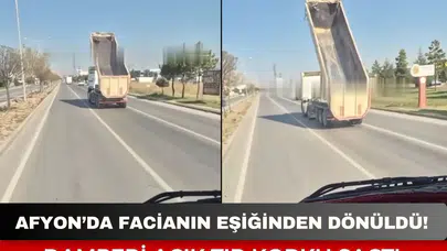 Afyon’da facianın eşiğinden dönüldü! Damperi açık tır korku saçtı