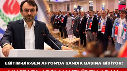 Eğitim-Bir-Sen Afyonkarahisar’da sandık başına gidiyor! Mustafa Arslan yeniden aday