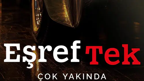 Eşref Tek ne zaman başlayacak, hangi platformda yayınlanacak? Eşref Tek konusu ne?