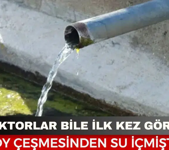 Köy Çeşmesinden Su İçen Adam Dehşeti Yaşadı... Doktorlar Bile İlk Kez Gördü!