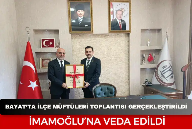 Bayat’ta ilçe müftüleri toplantısı gerçekleştirildi