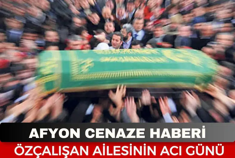 Özçalışan Ailesinin Acı Günü! Tanınmış İş Adamı Ömer Özçalışan Son Yolculuğuna Uğurlanıyor