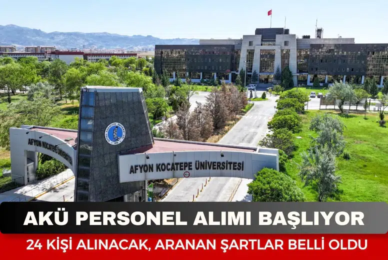 AKÜ'den Personel Alımı Duyurusu: 24 Yeni Çalışan Aranıyor