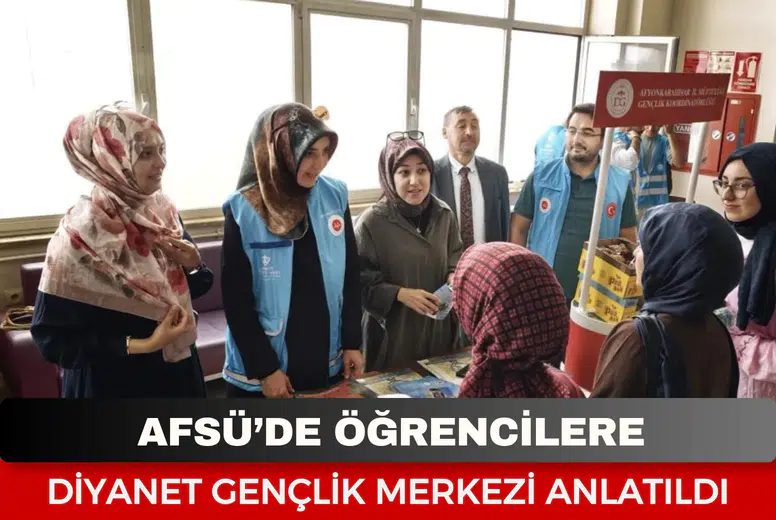 AFSÜ’de öğrencilere Diyanet Gençlik Merkezi anlatıldı