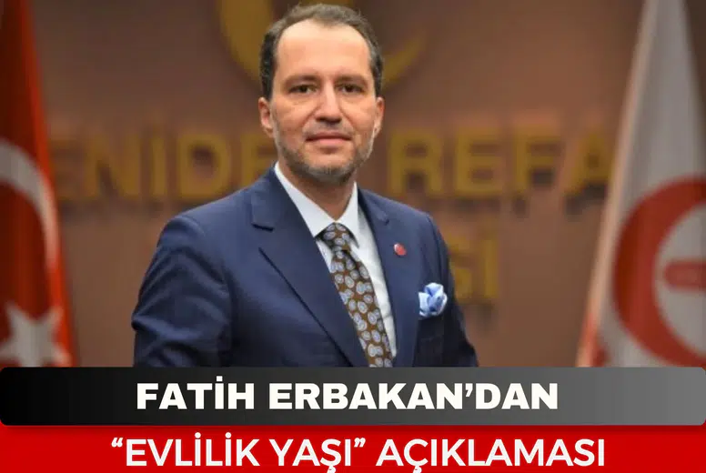 Fatih Erbakan kendi kızlarından örnek vererek ideal evlilik yaşını açıkladı