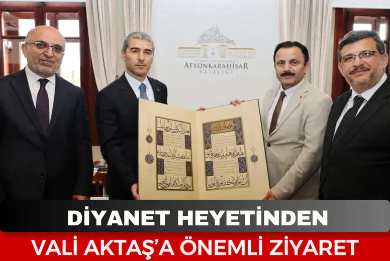 Diyanet heyetinden Vali Aktaş’a önemli ziyaret