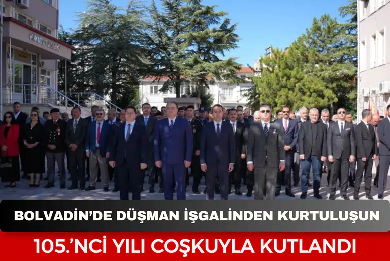 Bolvadin’de düşman işgalinden kurtuluşun 105.’nci yılı coşkuyla kutlandı