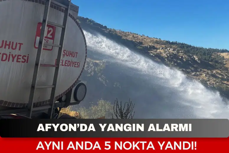 Afyonkarahisar’da Alarm Verildi! Aynı Anda 5 Nokta Yandı