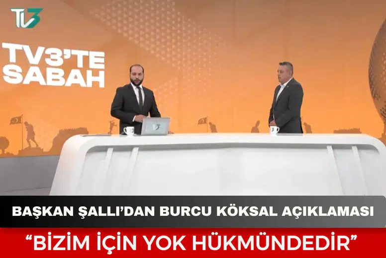 Başkan Melih Şallı’dan Burcu Köksal açıklaması: “Bizim için yok hükmündedir”