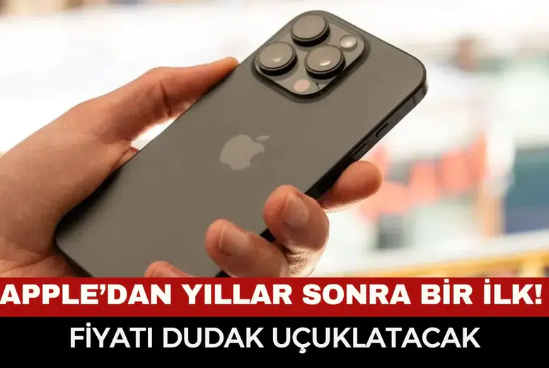 Apple’dan yıllar sonra bir ilk! Fiyatı dudak uçuklatacak