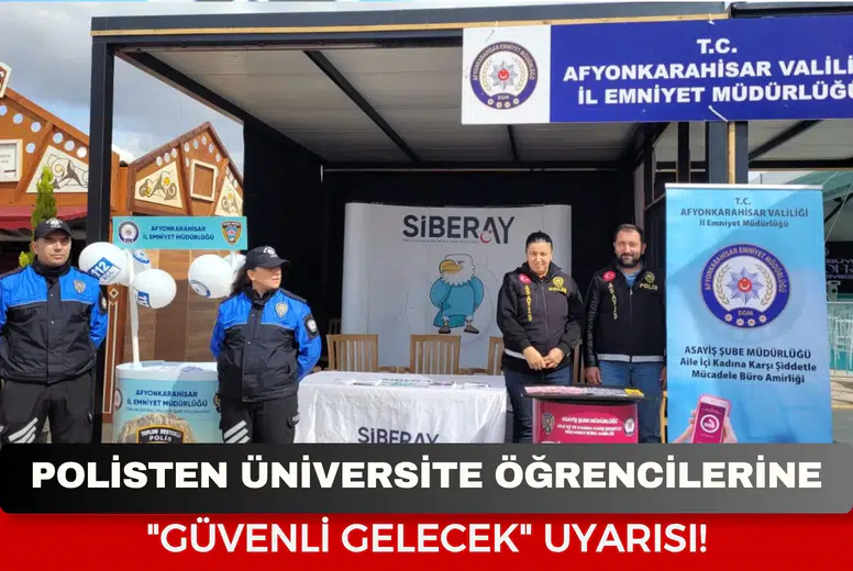 AKÜ ve AFSÜ yerleşkelerinde dikkat çeken hareketlilik! Polis öğrencileri tek tek bilgilendirdi