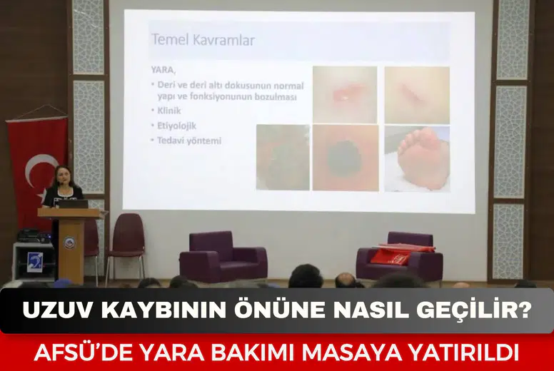 Uzuv kaybını önleyecek kritik hamle! AFSÜ'de uzman isimler bir araya geldi!