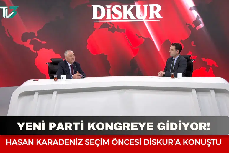 Yeni Parti Kongreye Gidiyor! Hasan Karadeniz Seçim Öncesi Diskur’a Konuştu