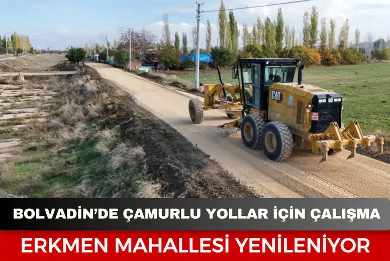 Bolvadin’de çamurlu yollar için çalışma: Erkmen Mahallesi yenileniyor