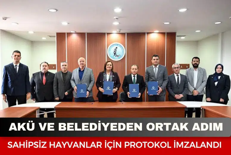 AKÜ ve belediyeden ortak adım: Sahipsiz hayvanlar için protokol imzalandı