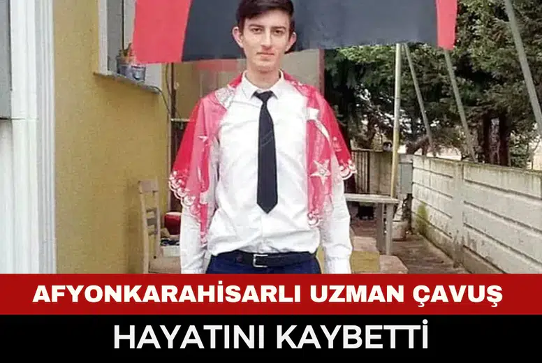 Şırnak’ta Görevli Afyonkarahisarlı Uzman Çavuş Hayatını Kaybetti