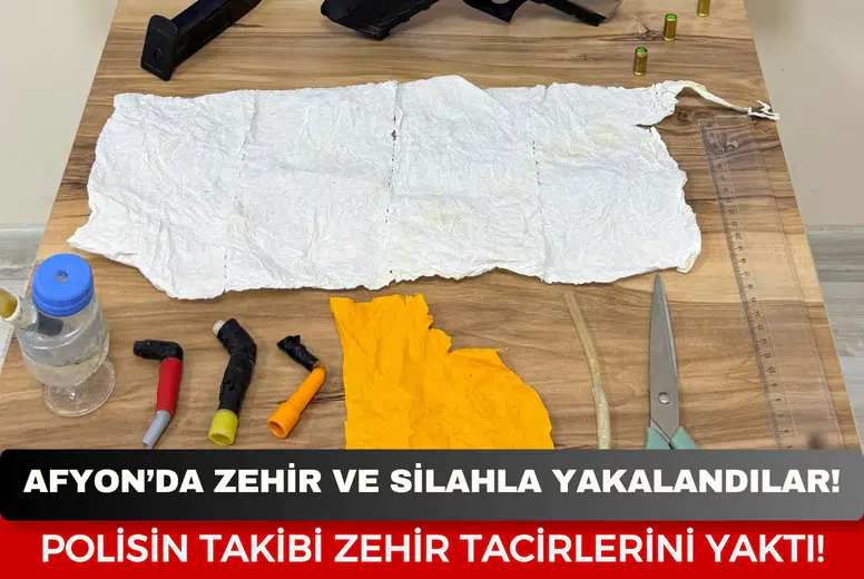 Afyonkarahisar’da sokaklar temizleniyor! Silah ve emdirilmiş uyuşturucu ele geçirildi