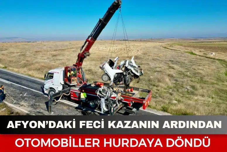 Afyonkarahisar’daki feci kazanın ardından otomobiller hurdaya döndü