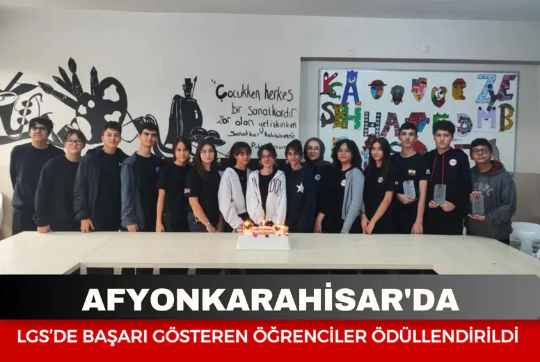 Afyonkarahisar'da LGS’de başarı gösteren öğrenciler ödüllendirildi