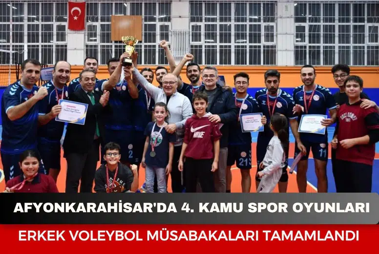 Afyonkarahisar'da 4. Kamu Spor Oyunları Erkek Voleybol Müsabakaları tamamlandı