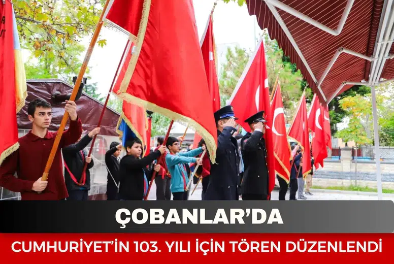 Çobanlar’da Cumhuriyet’in 103. yılı için tören düzenlendi