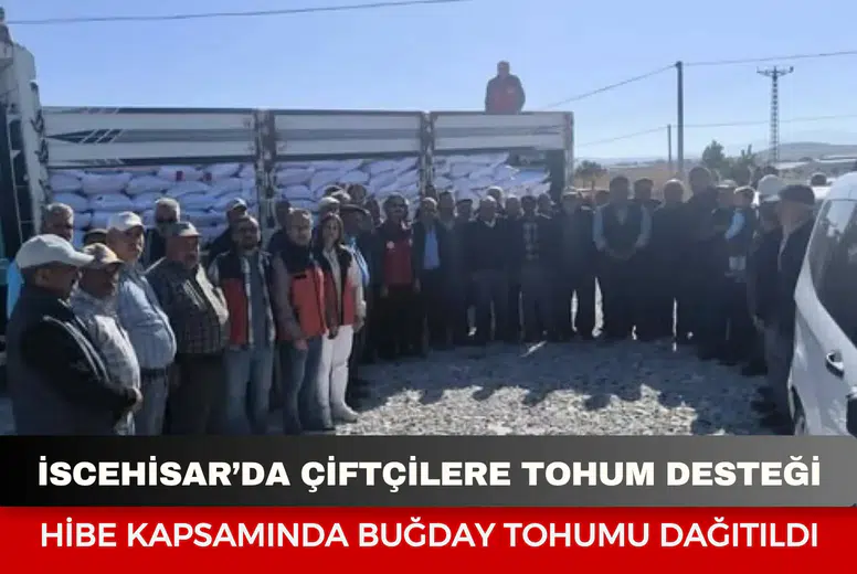 İscehisar’da çiftçilere tohum desteği: Hibe kapsamında buğday tohumu dağıtıldı