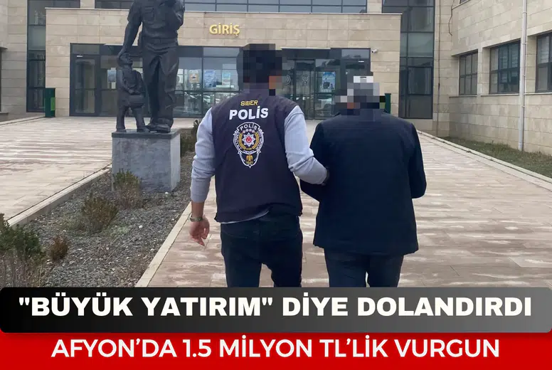 Afyon merkezli dev siber operasyon! Yüksek kazanç vaadiyle 1.5 milyon TL çarpan dolandırıcı yakalandı!