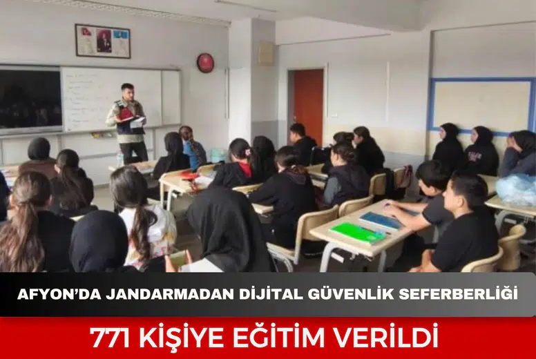 Afyon’da jandarmadan dijital güvenlik seferberliği: 771 kişiye eğitim verildi