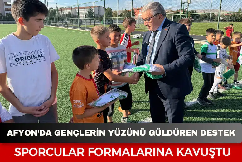 Afyon’da gençlerin yüzünü güldüren destek: Sporcular formalarına kavuştu
