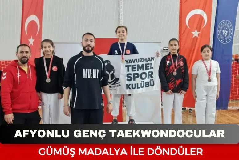 Afyonkarahisar’ın Genç Taekwondo Sporcuları Nuray Can ve Havva Nisa Sarı’dan Gümüş Madalya